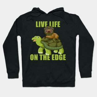 Live Life On The Edge Hoodie